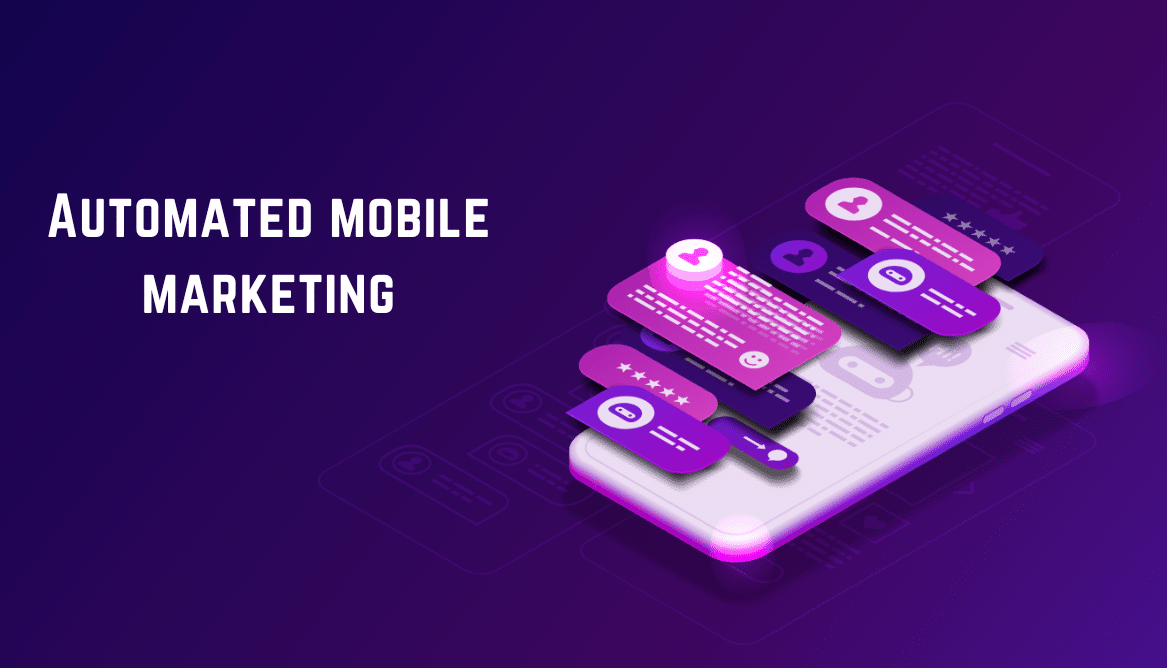 Automated mobile marketing